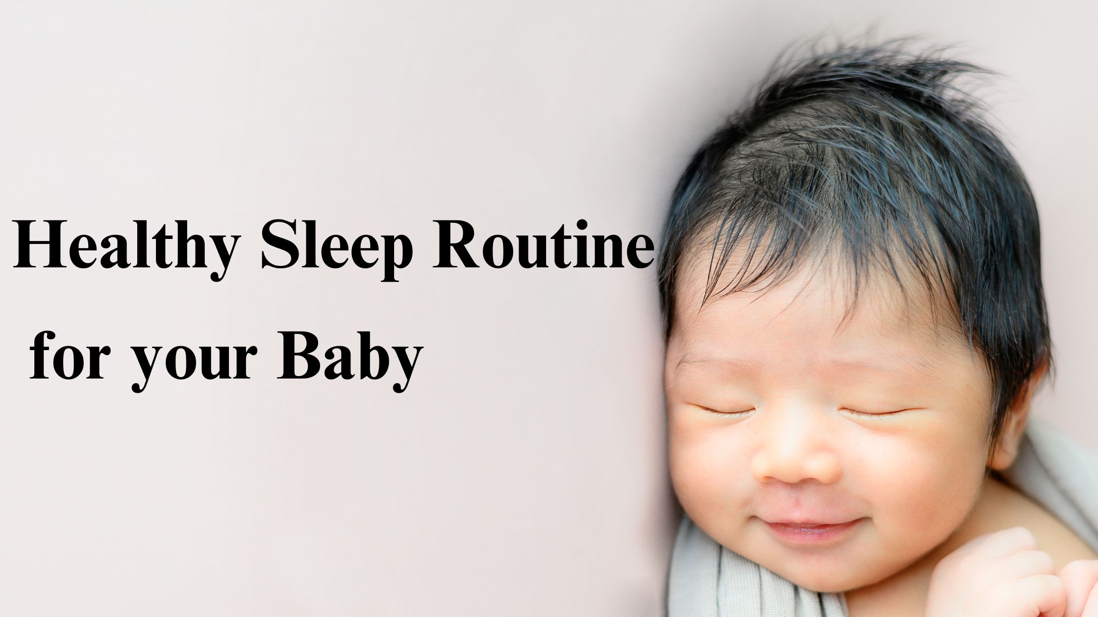 Healthy Sleep Routine for Your Baby or Toddler